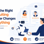 How the Right Recruiting Partner Changes Everything